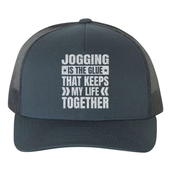 Jogging Keeps My Life Together Running Funny Runner Humor Great Gift Yupoong Adult 5-Panel Trucker Hat