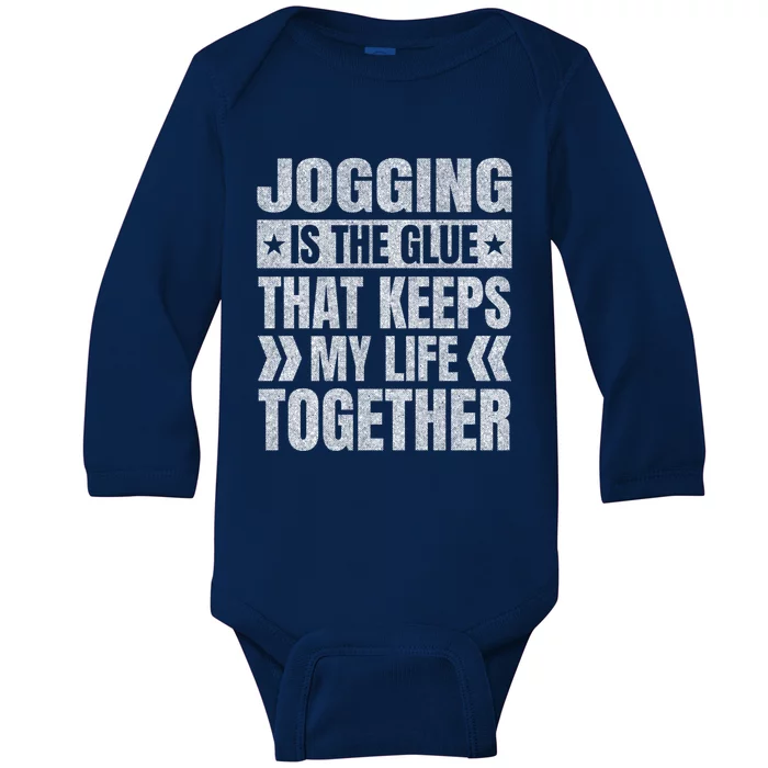 Jogging Keeps My Life Together Running Funny Runner Humor Great Gift Baby Long Sleeve Bodysuit