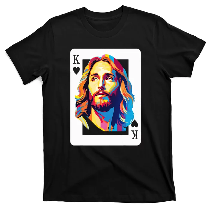 Jesus King Of Hearts Kings Of Kings Christian Playing Cards Christ T-Shirt