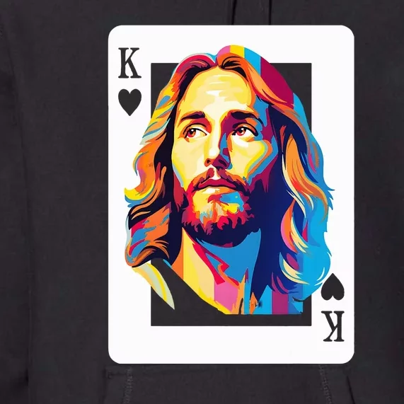 Jesus King Of Hearts Kings Of Kings Christian Playing Cards Christ Premium Hoodie