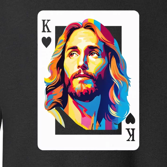 Jesus King Of Hearts Kings Of Kings Christian Playing Cards Christ Toddler Sweatshirt