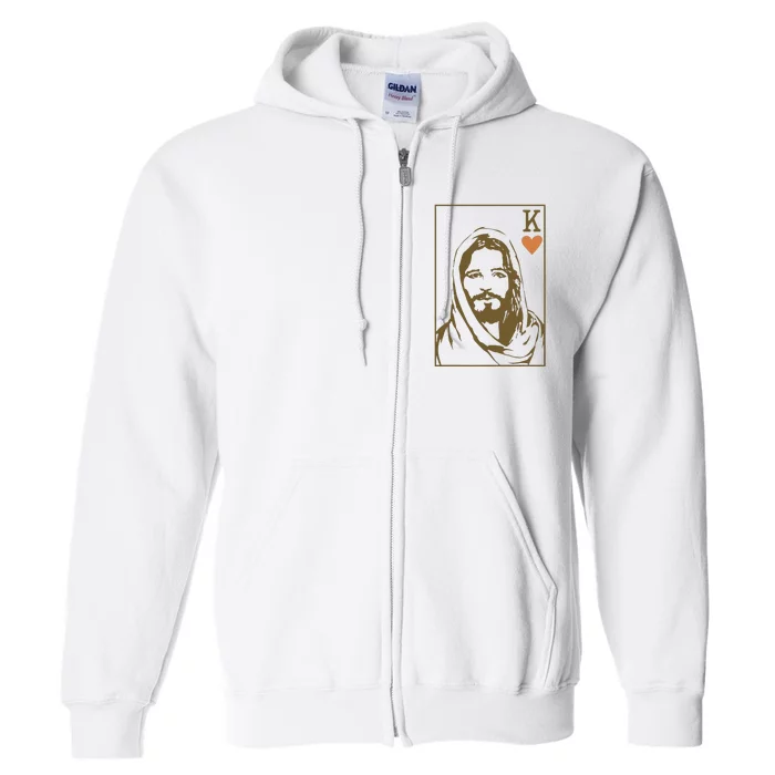 Jesus King Of Hearts Card Christian Gifts Full Zip Hoodie