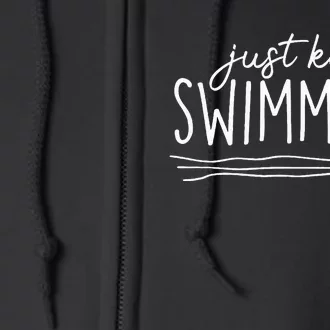 Just Keep Swimming Funny Newbies Swimmer Swimming Coach Full Zip Hoodie