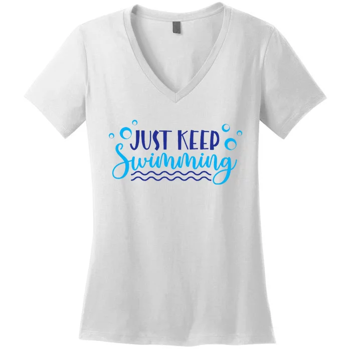 Just Keep Swimming I Love Swim Women's V-Neck T-Shirt