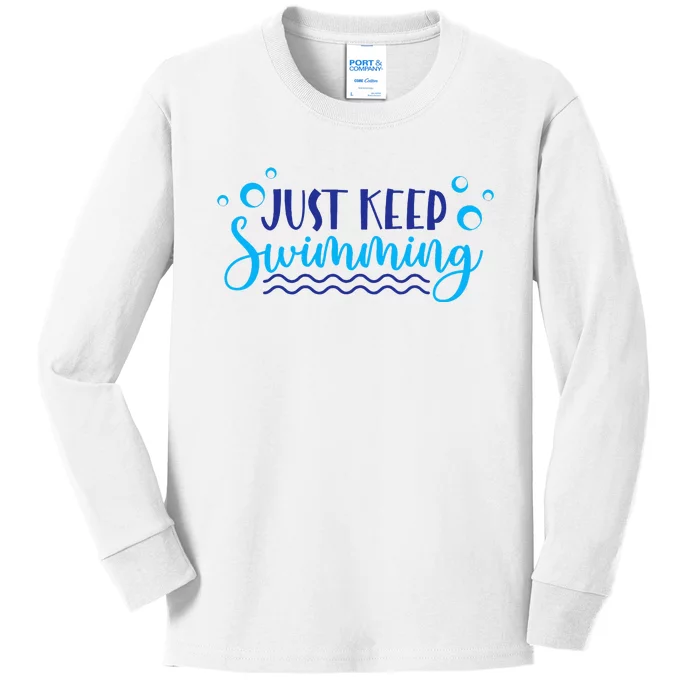 Just Keep Swimming I Love Swim Kids Long Sleeve Shirt