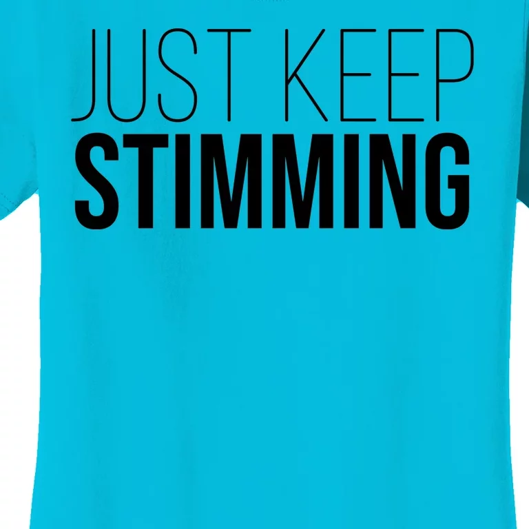 Just Keep Swimming Positive Quote Women's T-Shirt