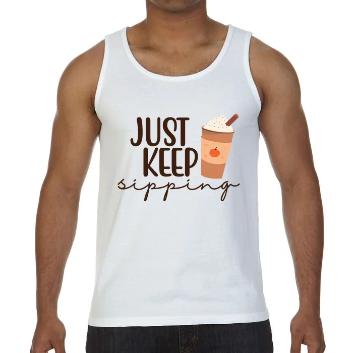 Just Keep Sipping Pumpkin Spice Coffee Lover Comfort Colors® Tank Top