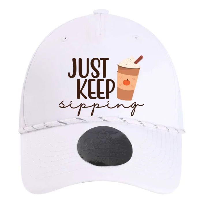 Just Keep Sipping Pumpkin Spice Coffee Lover Performance The Dyno Cap