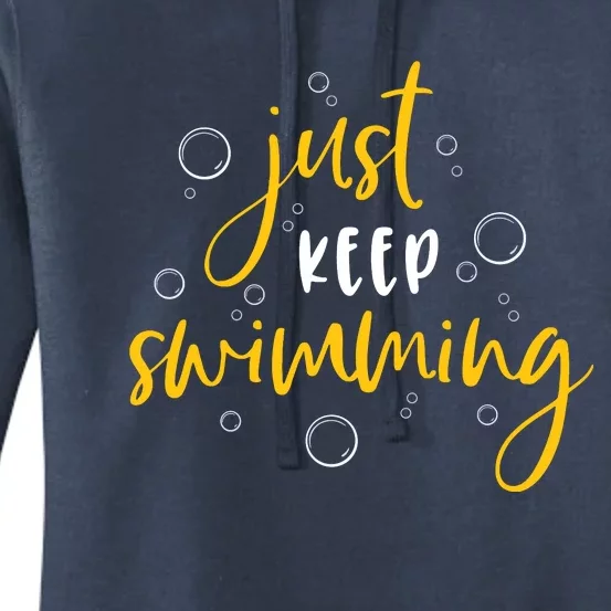 Just Keep Swimming Women's Pullover Hoodie