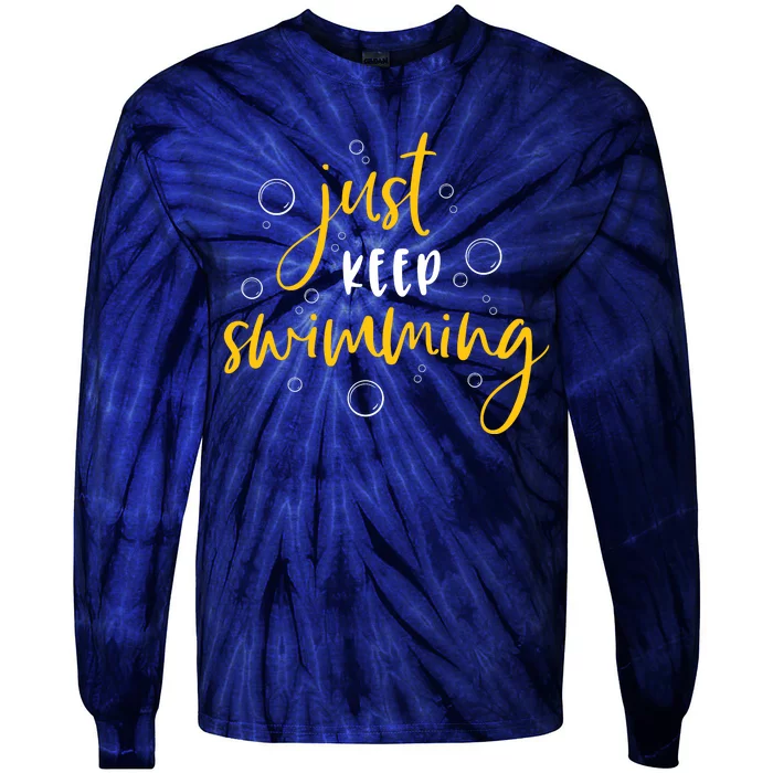 Just Keep Swimming Tie-Dye Long Sleeve Shirt