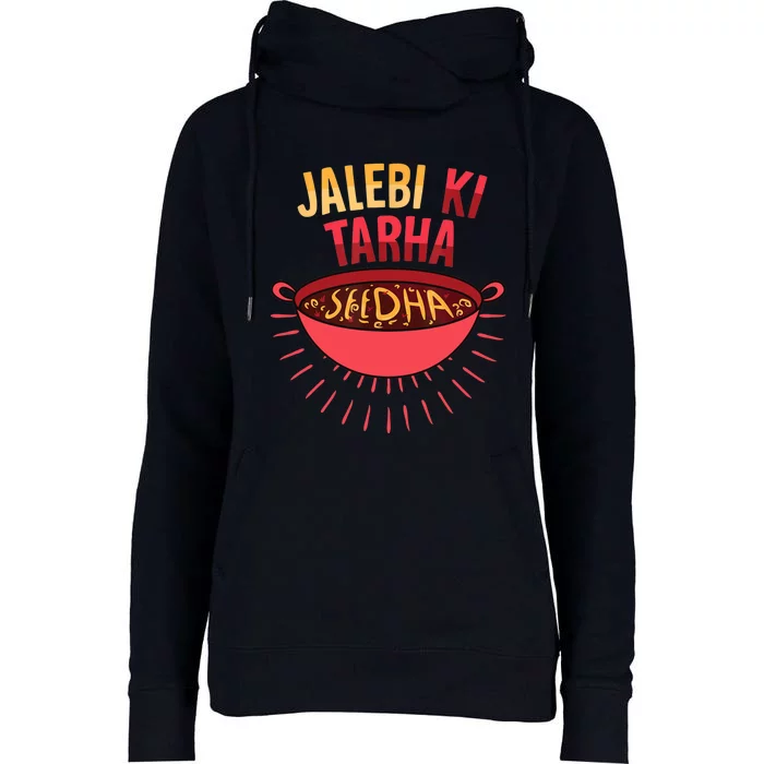 Jalebi Ki Tarah Seedha Desi Bollywood Funny Hindi Punjabi Womens Funnel Neck Pullover Hood