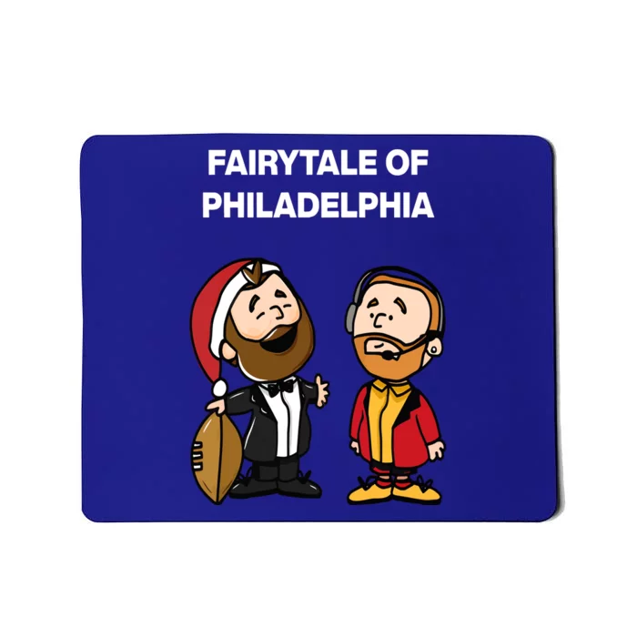 Jason K.Elce T.Ravis Kelce Fairytale Of Philadelphia Mousepad