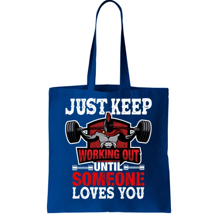 Just Keep Working Out Gift Tote Bag