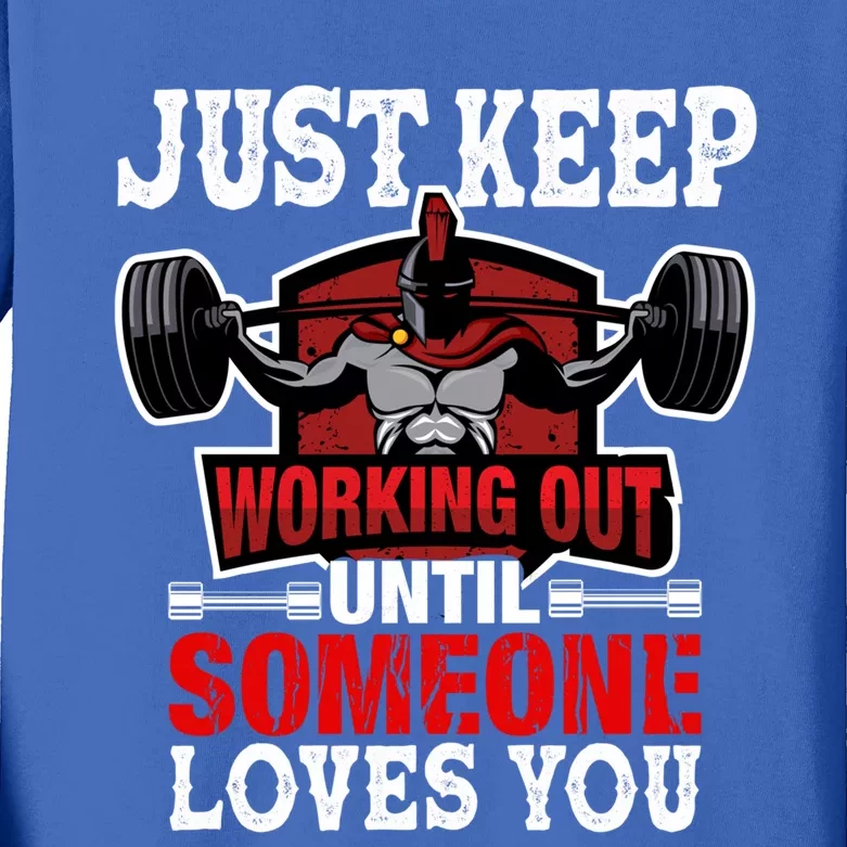 Just Keep Working Out Gift Kids Long Sleeve Shirt