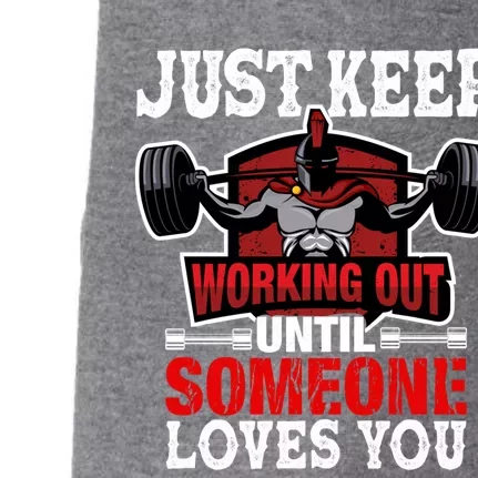 Just Keep Working Out Gift Doggie 3-End Fleece Hoodie