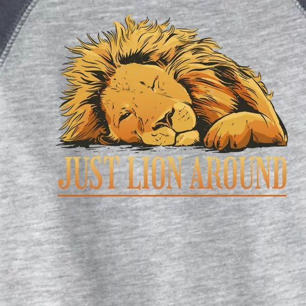 Just Lion Around Lazy Cute Toddler Fine Jersey T-Shirt