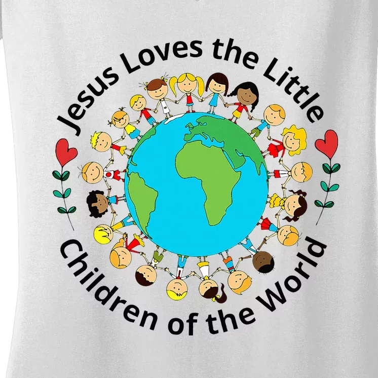 Jesus Loves Children Of World Christian Mother Teacher Women's V-Neck T-Shirt