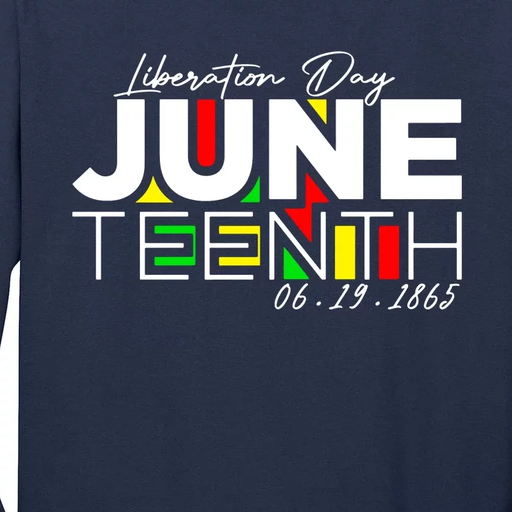 Juneteenth Liberation Day Since 1865 Tall Long Sleeve T-Shirt