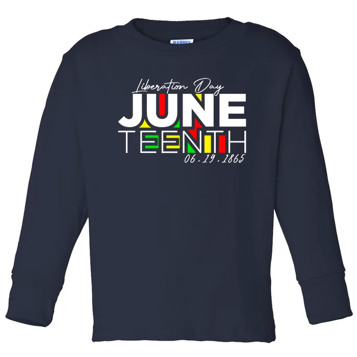 Juneteenth Liberation Day Since 1865 Toddler Long Sleeve Shirt