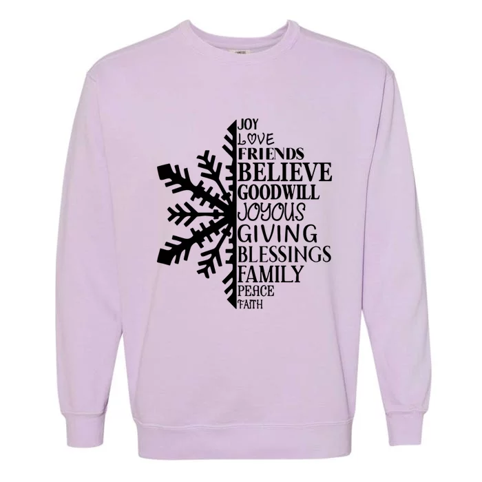 Joy Love Friends Blessings Family Peace Winter Snowflake Great Gift Garment-Dyed Sweatshirt