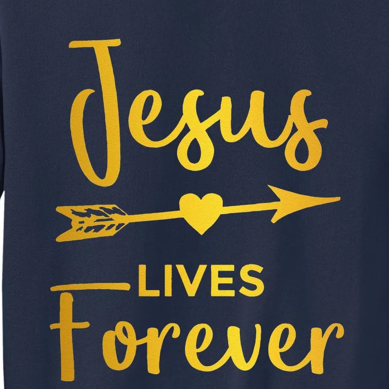 Jesus Lives Forever Christian Graphic Easter Sweatshirt