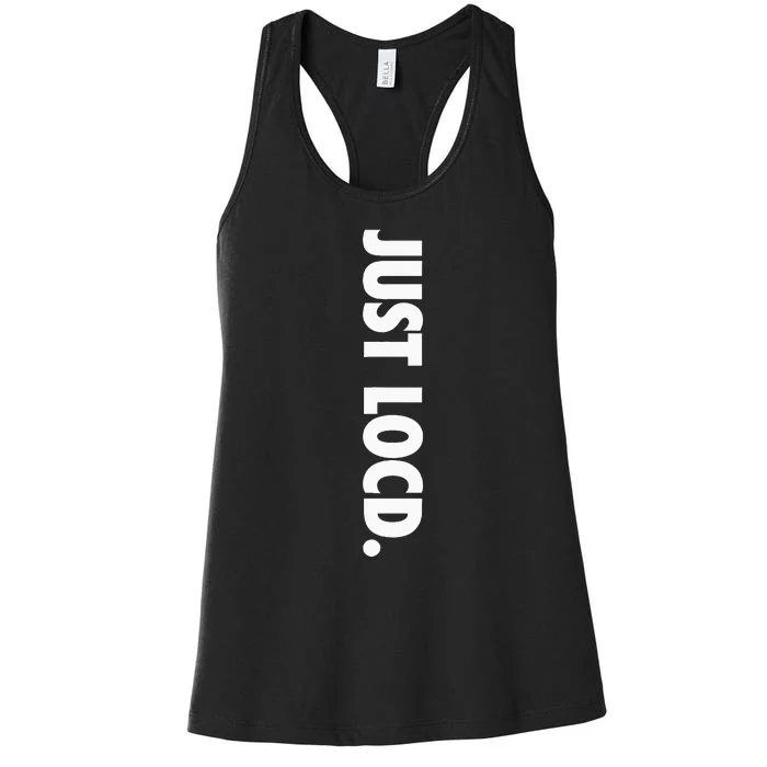 Just Locd Hair African American Black Woman Melanin Girl Women's Racerback Tank