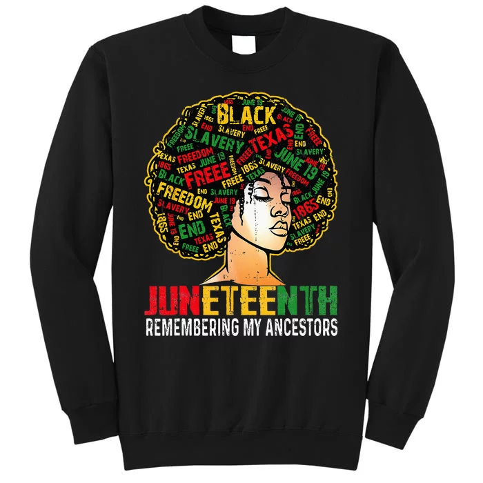 Juneteenth  Loc'd Hair Remembering My Ancestors Sweatshirt