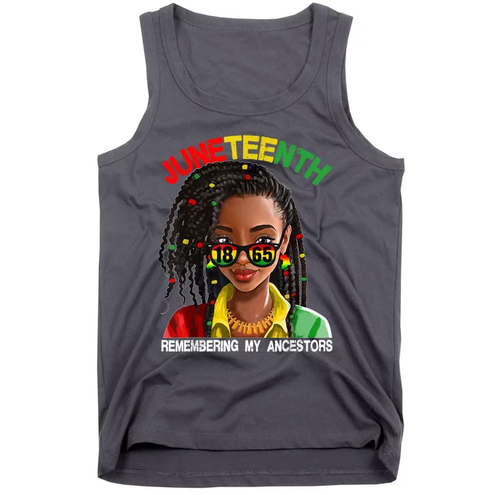 Juneteenth Locd Hair Remebering My Ancestors Tank Top