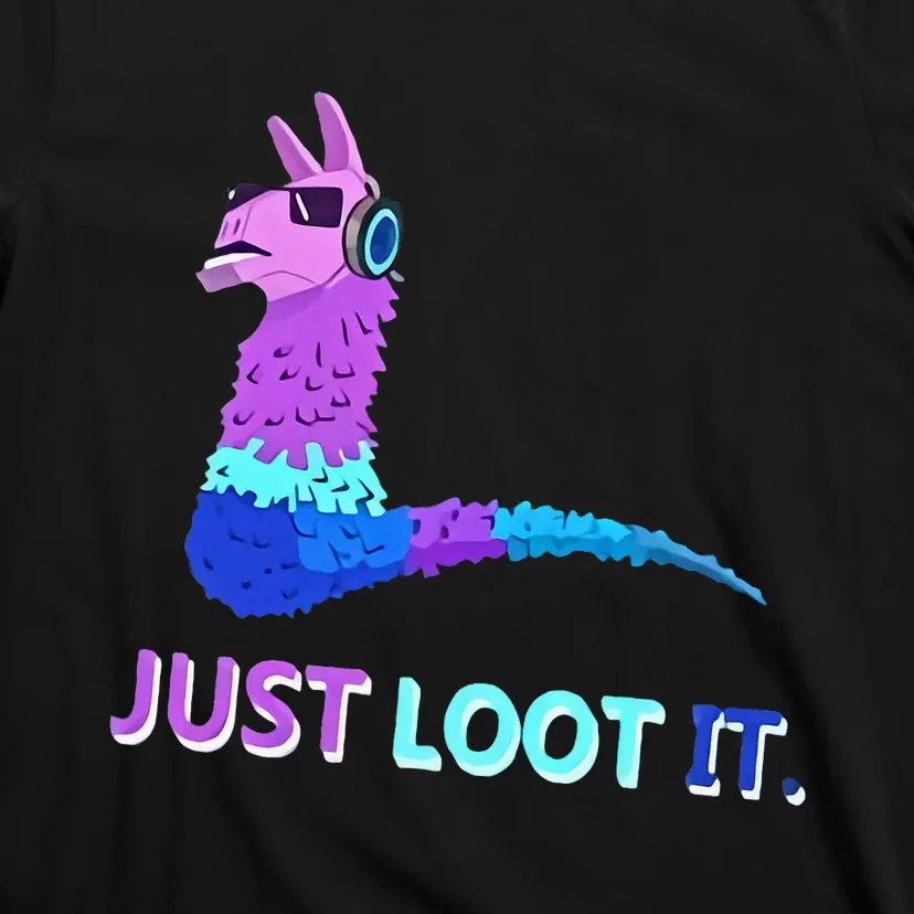 Just Loot It Llama Outfit For Teen Gamers T-Shirt