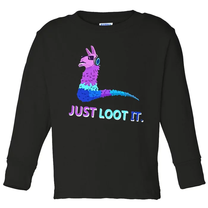 Just Loot It Llama Outfit For Teen Gamers Toddler Long Sleeve Shirt