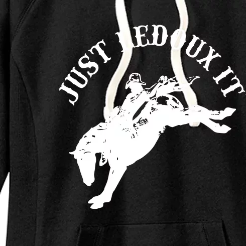 Just Ledoux It Cowboy Whiskey Wine Lover Women's Fleece Hoodie