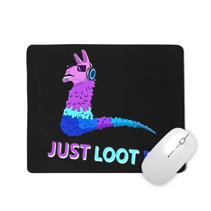 Just Loot It Llama Gamers Mousepad