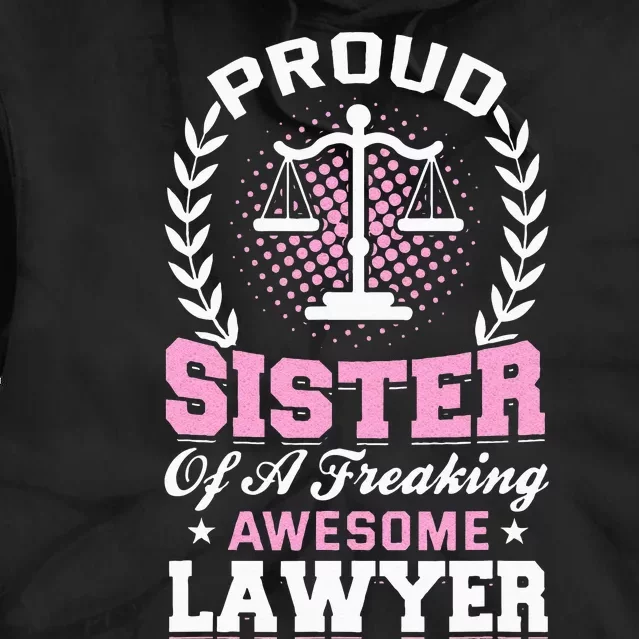 Justice Lawyer Jurist Attorney Prosecutor Paralegal Sister Tie Dye Hoodie