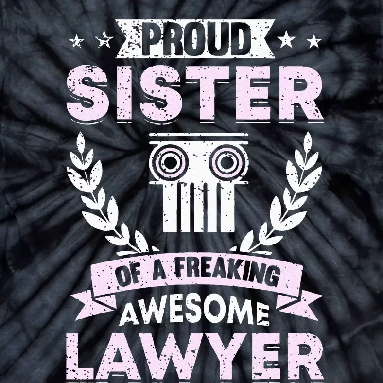 Justice Lawyer Jurist Attorney Prosecutor Paralegal Sister Tie-Dye T-Shirt