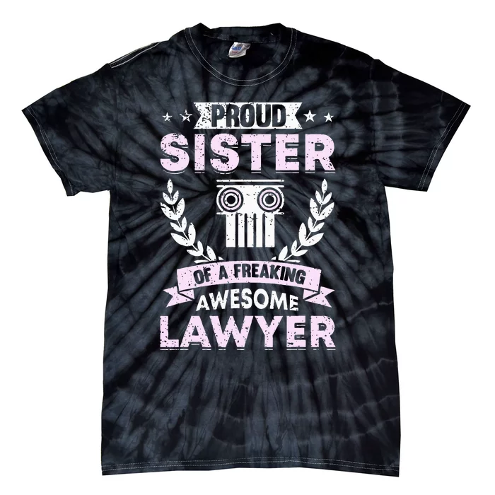 Justice Lawyer Jurist Attorney Prosecutor Paralegal Sister Tie-Dye T-Shirt