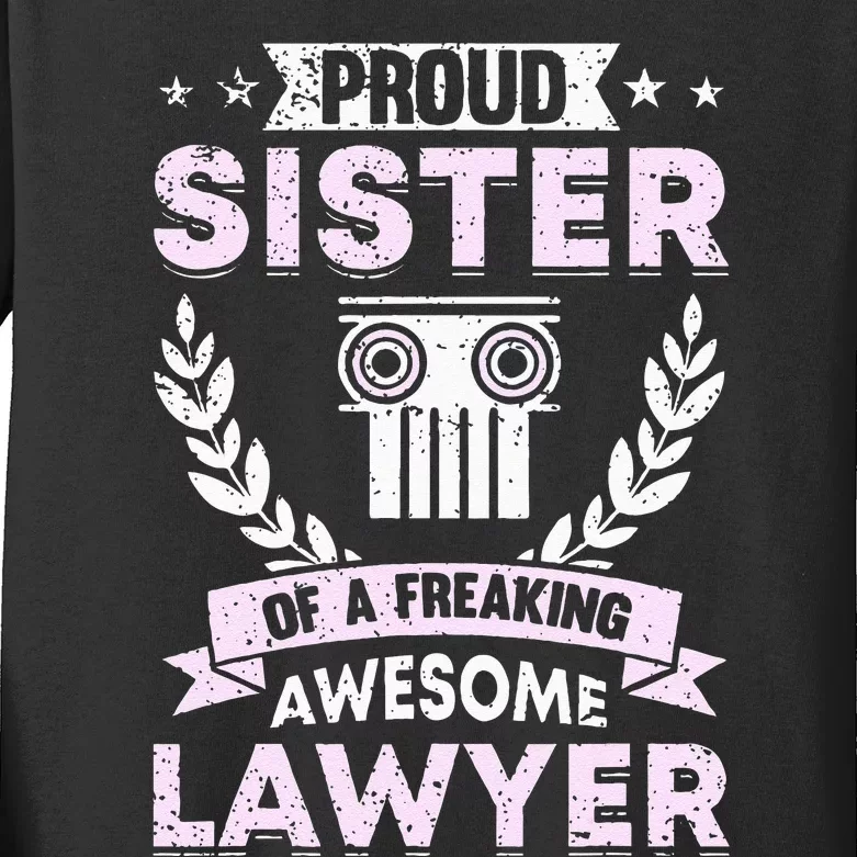 Justice Lawyer Jurist Attorney Prosecutor Paralegal Sister Kids Long Sleeve Shirt