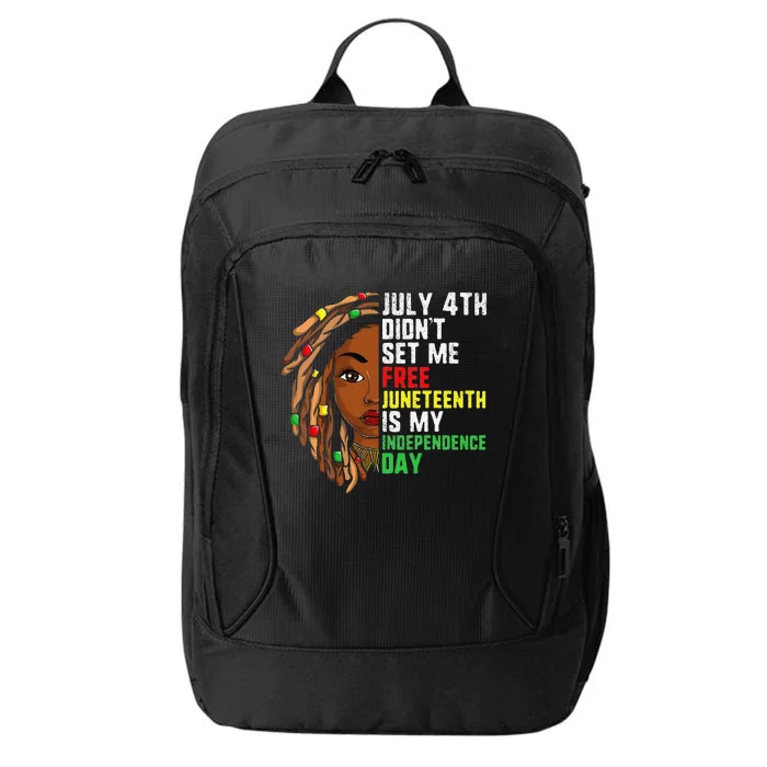 Juneteenth  Loc June 19th Is My Independance Day City Backpack