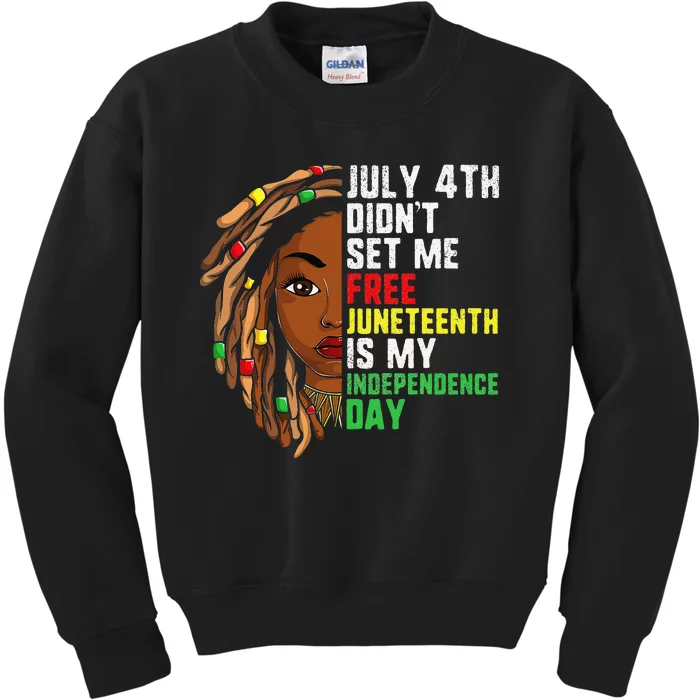 Juneteenth  Loc June 19th Is My Independance Day Kids Sweatshirt