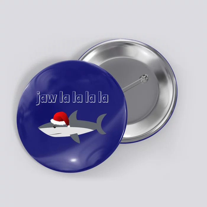 Jaw La La La La Christmas Shark Wearing Santa Hat Image Cool Gift Button