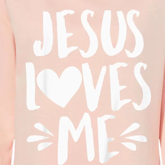 Jesus Loves Me Christian Jesus God Valentine’s Day Baby Womens California Wash Sweatshirt