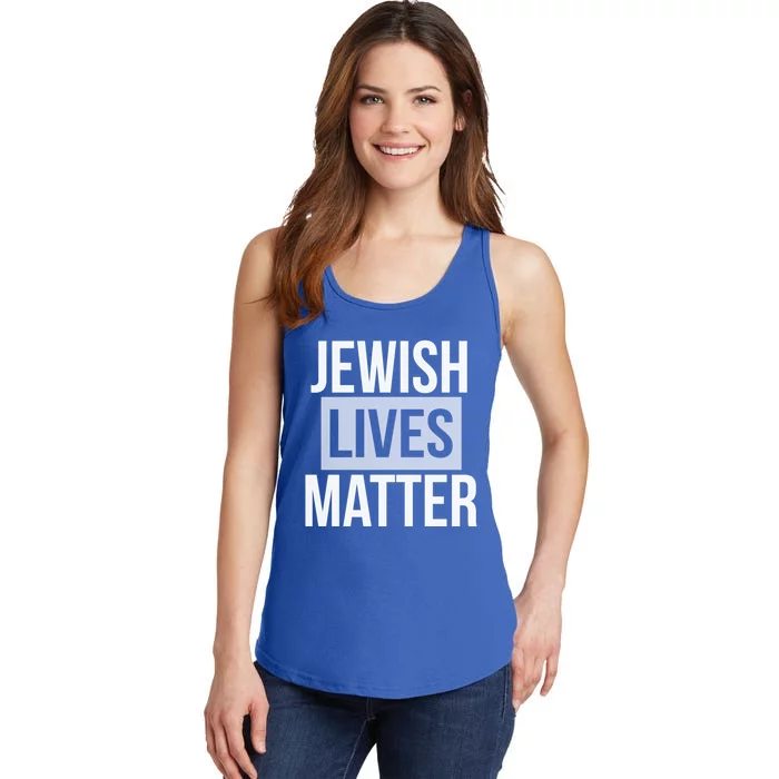 Jewish Lives Matter Social Movet Equal Rights Gift Ladies Essential Tank