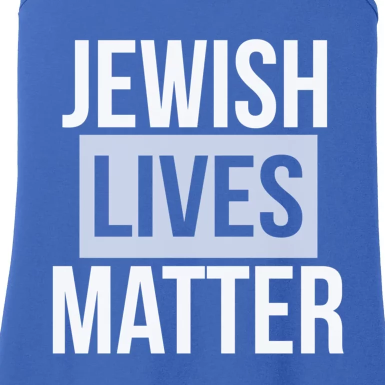 Jewish Lives Matter Social Movet Equal Rights Gift Ladies Essential Tank