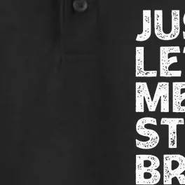 Just Let Me Stim Bro Funny Autism Awareness Month Dry Zone Grid Performance Polo