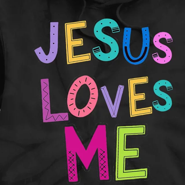 Jesus Loves Me Religious Christian Catholic Church Prayer Tie Dye Hoodie