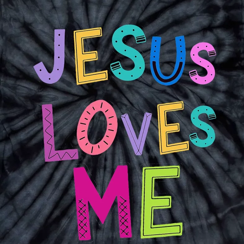 Jesus Loves Me Religious Christian Catholic Church Prayer Tie-Dye T-Shirt