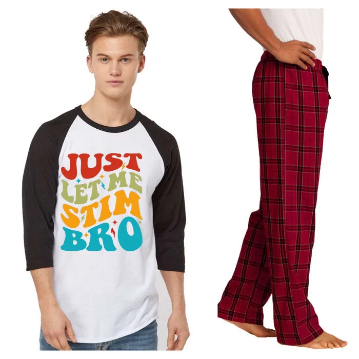 Just Let Me Stim Bro Funny Autism Awareness Month Raglan Sleeve Pajama Set