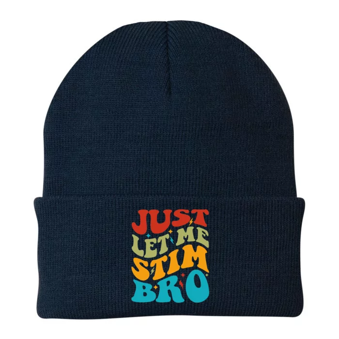 Just Let Me Stim Bro Funny Autism Awareness Month Knit Cap Winter Beanie