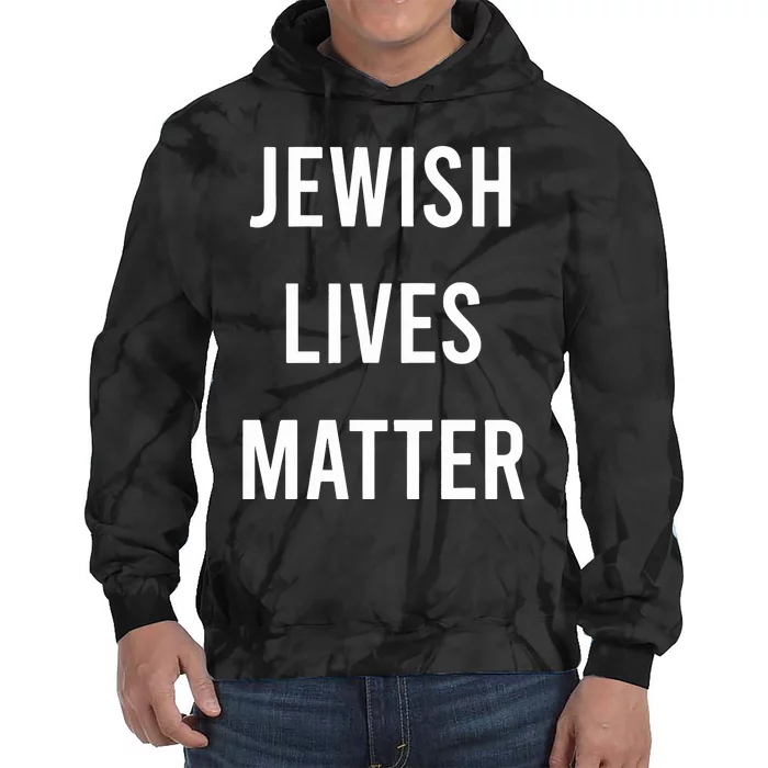 Jewish Lives Matter Kanye West Nyfw Tie Dye Hoodie