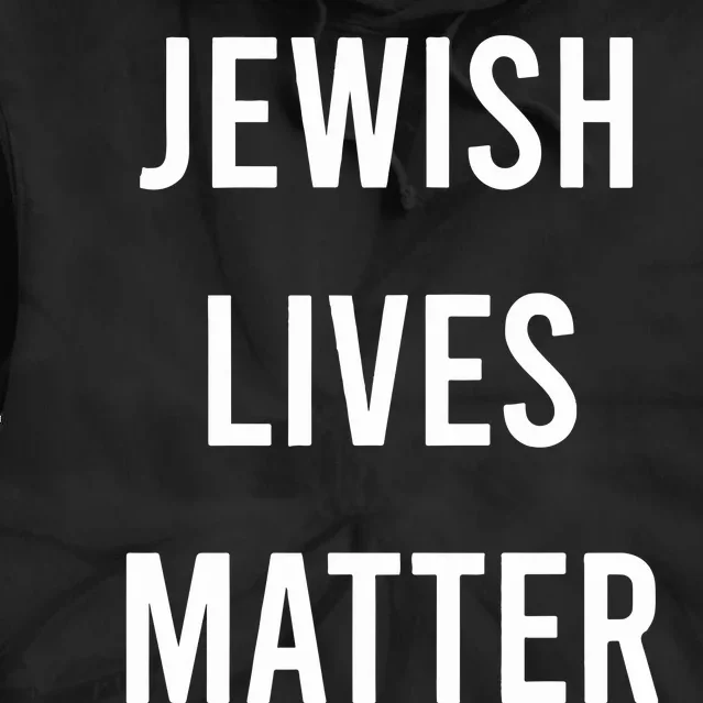 Jewish Lives Matter Kanye West Nyfw Tie Dye Hoodie