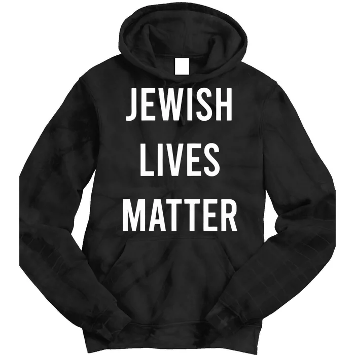 Jewish Lives Matter Kanye West Nyfw Tie Dye Hoodie